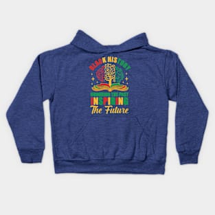 Black History Honoring The Past Inspiring The Future Gift For Men Women Kids Hoodie